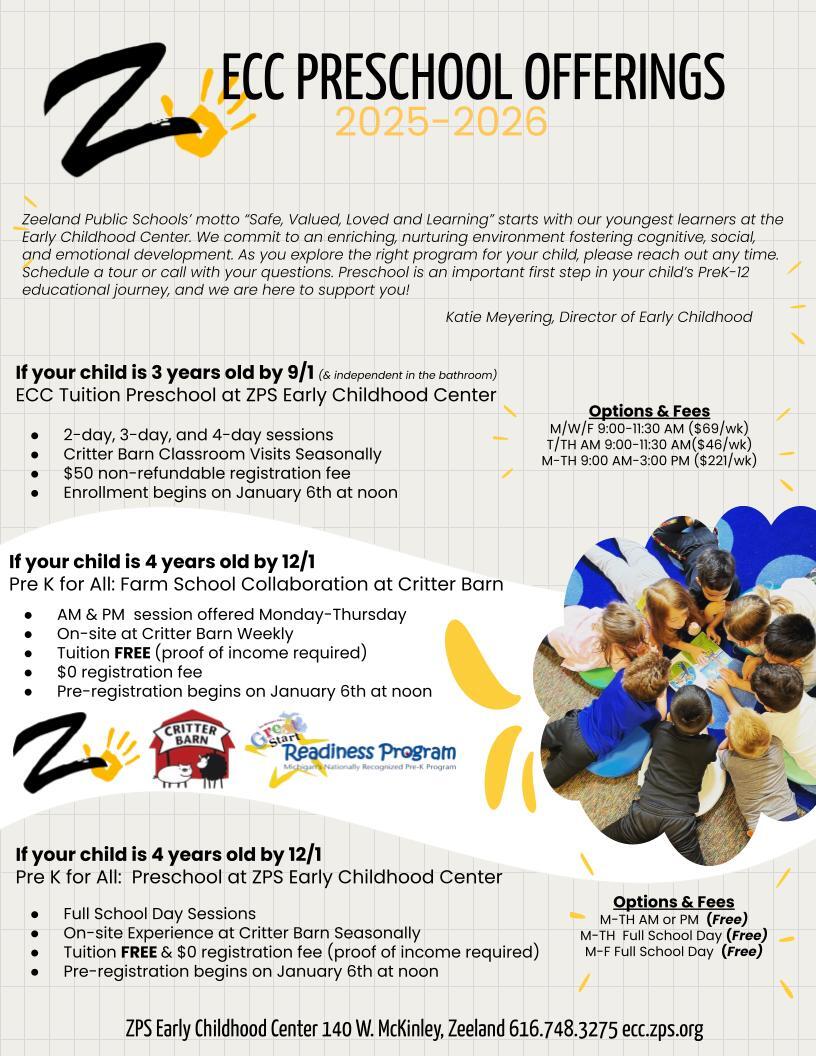 The image above shares program options for the ZPS ECC for the 2025-2026 school year.  Please call our office at 616.748.3275 for additional information